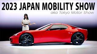 The 2023 JAPAN MOBILITY SHOW (Tokyo Motor Show) | THE FULL SHOW!