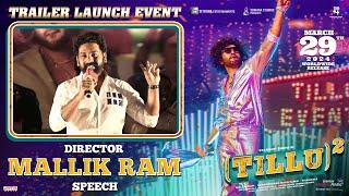 Director Mallik Ram Speech @Tillu Square Trailer Launch Event | Siddhu Jonnalagadda | Shreyas Media