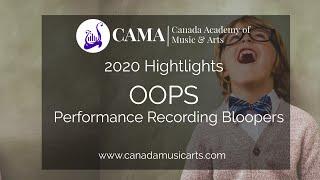 2020 Highlights - OOPS - Performance Recording Bloopers
