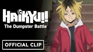 HAIKYU!! The Dumpster Battle - Exclusive Clip (English Subtitles)