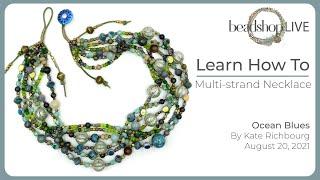 Free Tip Friday: Kate Finishes the Ocean Blues Necklace