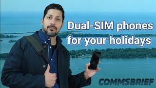 Dual-SIM phones: Pay less for calls and data on your holiday