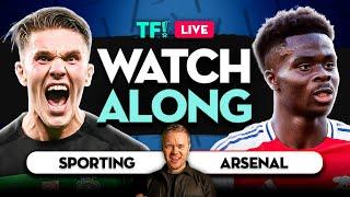 SPORTING vs ARSENAL WATCHALONG with Mark Goldbridge