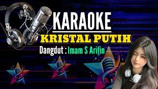 KARAOKE KRISTAL PUTIH - DANGDUT KN 1400