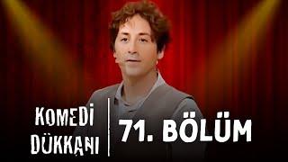 Komedi Dükkanı - 71.Bölüm