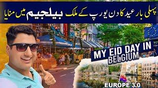 My Eid Day in Belgium Europe with Pakistani People - Euro 3.0!