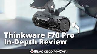 Thinkware F70 Pro Full HD WiFi Dash Cam  | In-Depth Review | BlackboxMyCar