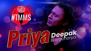 Priya Timi Aayeu- Deepak Bajracharya | Nepali Song