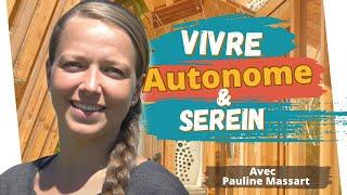 Construire Autonome et Vivre Serein : l'Aventure Earthship (Ft Pauline Massart)