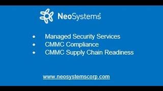 NeoSystems CMMC Town Hall Aug 26, 2020: CMMC Compliance & Cybersecurity for GovCons