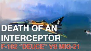 DEATH OF AN INTERCEPTOR: MiG-21s Ambush F-102 Delta Daggers Laos, 1968