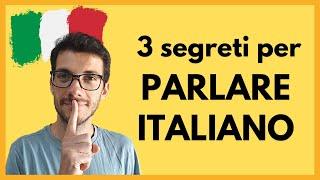 3 Consigli Per Iniziare a PARLARE in Lingua italiana (Sub ITA)