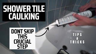 Caulking Shower Tile