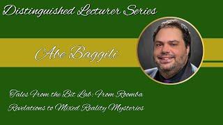 Tales From the Bit Lab | Abe Baggili | Distinguished Lecture Series Spring 2024