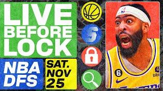 NBA DFS Live Before Lock (Saturday 11/25/23) | DraftKings & FanDuel NBA Lineups