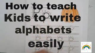 Easy way of teaching alphabets to kids.