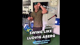 Swing like Ludvig Aberg. The golf swing is easy. Use your hands. Daniel Strom PGA Pro explains.