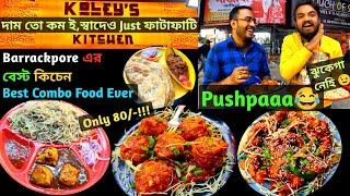 Koley's kitchen||Barrackpore||Best destination for Pocket Friendly Awesome Food#FoodFunDa