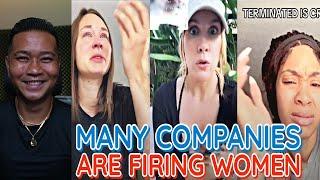 MANY COMPANIES Are FIRING WOMEN All Over The Place