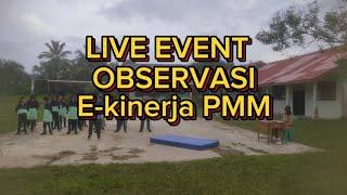 Live Event Observasi E-kinerja PMM