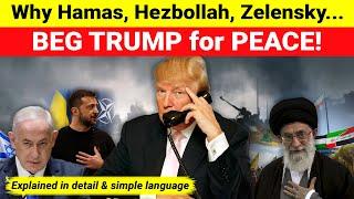 Why Hamas, Hezbollah, Zelensky are begging Trump for Peace | the fear explained | NATO’s future