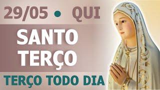 TERÇO DE HOJE 29/05/2025 - QUINTA-FEIRA - MISTÉRIOS LUMINOSOS: SANTO TERÇO DAS 18 HORAS