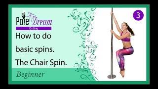 3 - How to spin on the pole - Chair spin tutorial