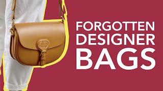 10 Designer Bags I Had Forgotten About | Rediscovering Iconic Bags
