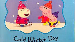 Peppa Pig Cold Winter Day | children’s story time | Read aloud by CC Stardust