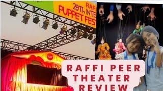 RAFI PEER |Faizaan Peerzada Museum of Puppetry | Peeru’s Café |   Theatre and Art & craft village