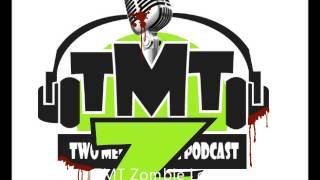 TMT Podcast - Episode 3 - Zombiecast