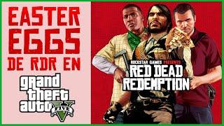 6 CURIOSIDADES DE RDR EN GTA 5-Red Dead Redemption Easter Eggs