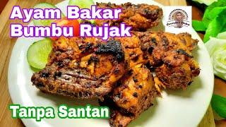 Ayam Bakar Bumbu Rujak Tanpa Santan, Bisa Untuk Ide Usaha