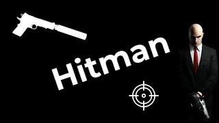 Hitman Best Target Eliminations