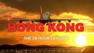 DO THIS on a 24 Hour Layover in HONG KONG | The Ultimate Layover Adventure!