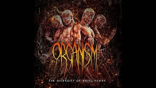 ORGANISM - The Diversity Of Being Human | EP 2018 | Brutal Death Metal