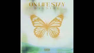 ON LIFE STAY - Dinside | SDG | Lyric Video