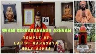 Kriya Yoga: Haridwar-Shri Swami Keshabananda Ji Maharaj Ashram- Temple of Lahiri Mahasaya Holy Ashes