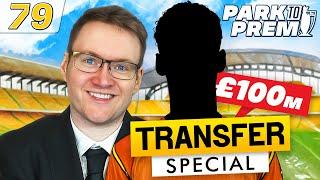 £100,000,000 SALE! | Park to Prem #79