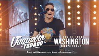 Washington Brasileiro Vaqueiro Topado (Clipe Oficial)