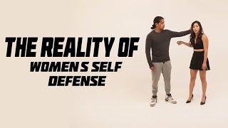 The REALITY of WOMEN'S SELF DEFENSE