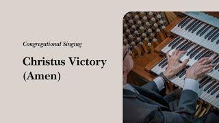 Christus Victor (Amen) | Grace Community Church Congregation & Orchestra