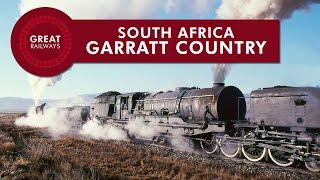 South Africa - Garratt Country - English • Great Railways