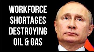 RUSSIA Workforce Shortage Destroying Oil & Gas Industry as Wages Escalate - Russia Ukraine War