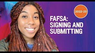 The FAFSA Demo: Signing and Submitting Your FAFSA