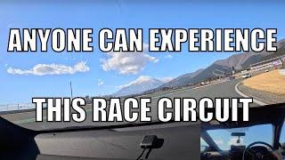 Anyone can experience the race track!  Fuji Speedway Circuit