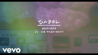 Ben&Ben, KZ Tandingan - Sabel (feat. KZ Tandingan)