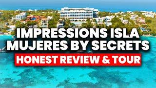 Impression Isla Mujeres by Secrets - All Inclusive | (Review & Full Tour)