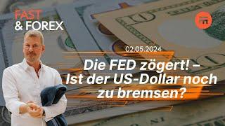 Die FED zögert! – Ist der US-Dollar noch zu bremsen? | Fast & Forex | Swissquote