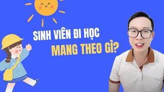 Sinh Viên Nên Mang Theo Những Gì Khi Đi Học Đại Học? | Tự Tin Vào Đời #tutinvaodoi #sinhvien #daihoc